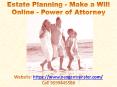 Estate Planning - Make a Will Online - Power of Attorney PowerPoint PPT Presentation