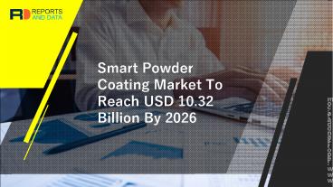 Smart Powder Coating Market Analysis, Size, Growth rate, Industry Challenges and Opportunities to 2027