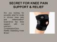 SECRET FOR KNEE PAIN SUPPORT & RELIEF PowerPoint PPT Presentation