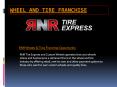 Wheel and Tire Franchise PowerPoint PPT Presentation