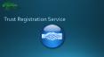 Trust Registration Service PowerPoint PPT Presentation