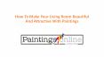 How To Make Your Living Room Beautiful And Attractive With Paintings PowerPoint PPT Presentation