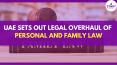 UAE Sets Out Legal Overhaul Of Personal And Family Law PowerPoint PPT Presentation