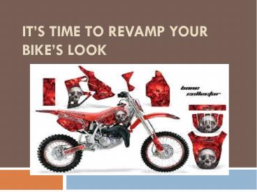 It’s time to revamp your bike’s look