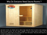 Why Do Everyone Need Sauna Rooms?