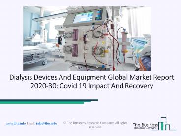 Global Dialysis Devices And Equipment Market Opportunities And Strategies To 2030