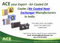 ACE your Expert - Air Cooled Oil Cooler /Air Cooled Heat Exchanger Manufacturers in India PowerPoint PPT Presentation