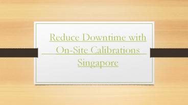 Onsite Calibration Services Singapore