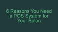 6 Reasons you need a POS system for your salon PowerPoint PPT Presentation
