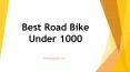 Road Bikes under 1000 PowerPoint PPT Presentation