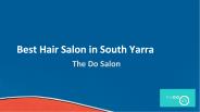 Best Hair Salon in South Yarra