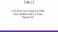 A To-Do List to Keep Up With Your Health Goals In A Fast Paced Life PowerPoint PPT Presentation