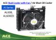 Ace Fluid Cooler with Fan / Air Blast Oil Cooler PowerPoint PPT Presentation