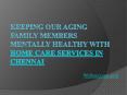 Home Care services in Chennai PowerPoint PPT Presentation