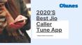 2020’S Best Jio Caller Tune App PowerPoint PPT Presentation