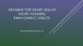 Vitamins for Heart Health | Heart Vitamins | Kwai Garlic Tablets (1) PowerPoint PPT Presentation