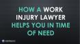 How a work injury lawyer helps you in time of need PowerPoint PPT Presentation