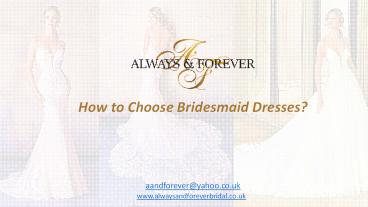 How to Choose Bridesmaid Dresses?