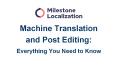 Machine Translation and Post Editing: Everything You Need to Know PowerPoint PPT Presentation
