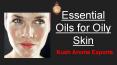 Organic Essential Oils for Oily Skin- Kush Aroma Exports PowerPoint PPT Presentation