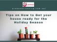 Tips on how to get your house ready for the holiday season PowerPoint PPT Presentation
