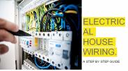 ELECTRICAL HOUSE WIRING