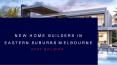 New Home Builders in Eastern Suburbs Melbourne PowerPoint PPT Presentation