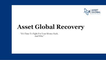 Asset Global Recovery Firm