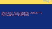 Basics of accounting concepts explained by experts