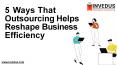 How does outsourcing improve your business efficiency? PowerPoint PPT Presentation