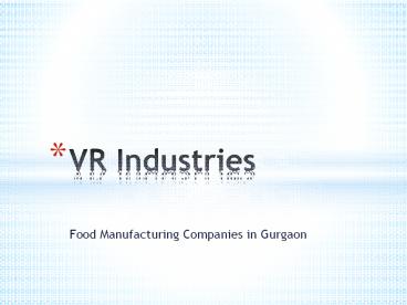 VR Industries- Healthy Soya Chunks Snacks