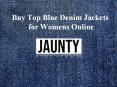 Buy Top Blue Denim Jackets for Womens Online