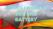 How To Choose A New Car Battery