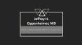 Jeffrey H. Oppenheimer, MD - Experienced Professional PowerPoint PPT Presentation