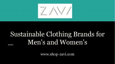 Best Sustainable Fashion Clothing Brands By ZAVI