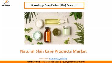 Natural Skin Care Products Market Size Worth $17.7 Billion By 2026 - KBV Research