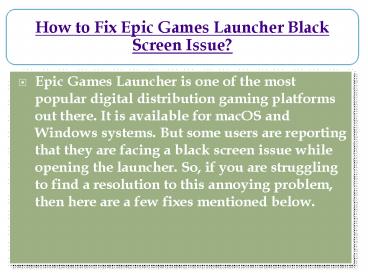 How to Fix Epic Games Launcher Black Screen Issue?