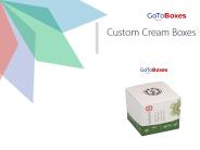 Custom Cream Boxes Wholesale