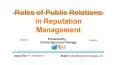 Roles of Public Relation in Reputation Management PowerPoint PPT Presentation
