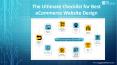 The Ultimate Checklist for Best eCommerce Website Design PowerPoint PPT Presentation