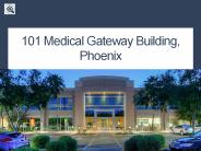 101 Medical Gateway Building, Phoenix