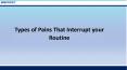 Types of Pains That Interrupt your Routine PowerPoint PPT Presentation