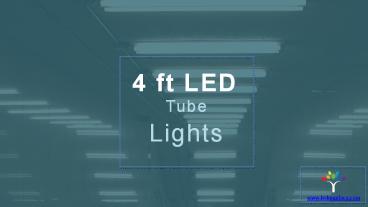 ENERGY-EFFICIENT AND BEST REPLACEMENT OF FLUORESCENT TUBES