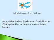 Mod dresses for children