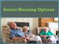 Senior Housing Options PowerPoint PPT Presentation
