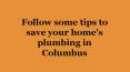 Choose a reliable and experienced local plumber Columbus PowerPoint PPT Presentation