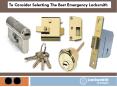 To Consider Selecting The Best Emergency Locksmith PowerPoint PPT Presentation