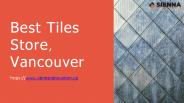 Tiles Stores Vancouver - Laminate Flooring Vancouver - Sienna Flooring & Renovation