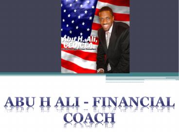 Abu H Ali- Financial Coach