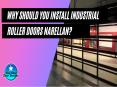 Why should you install industrial roller doors narellan PowerPoint PPT Presentation